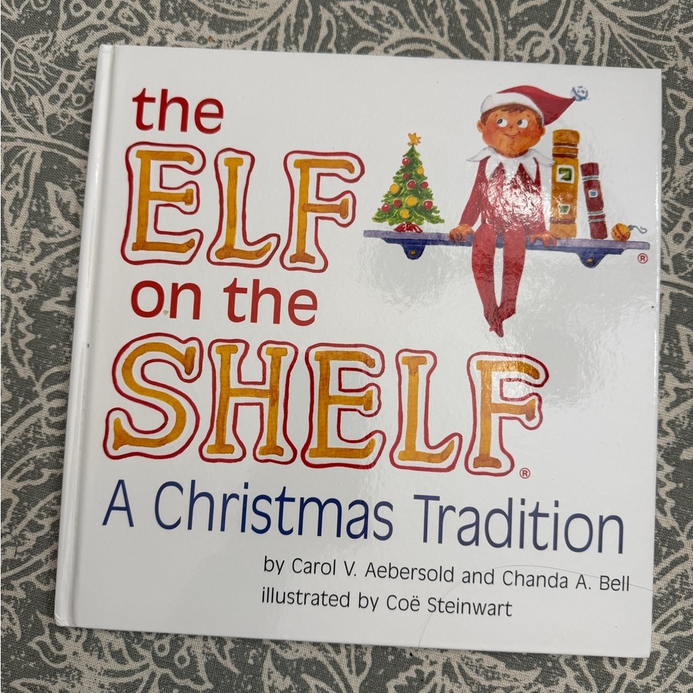The Elf On The Shelf: A Christmas Tradition Hardcover Children’s Picture Book